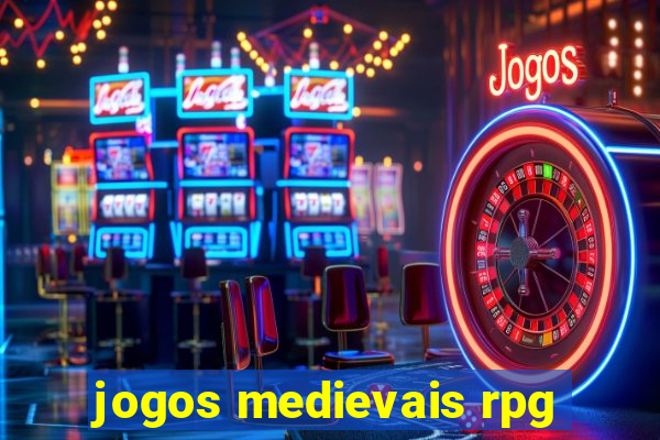 jogos medievais rpg